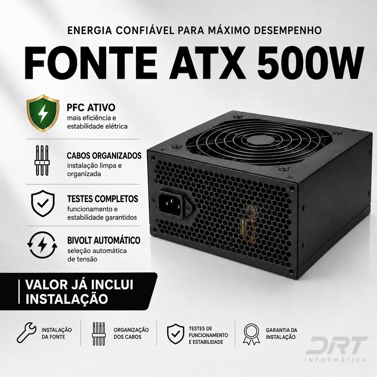 Fonte ATX 500W com PFC Ativo + Instalação